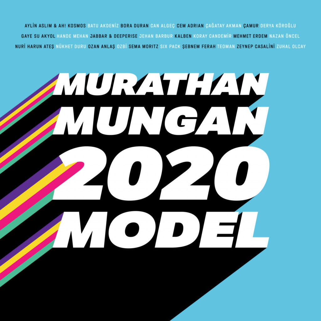 Murathan Mungan - 2020 Model